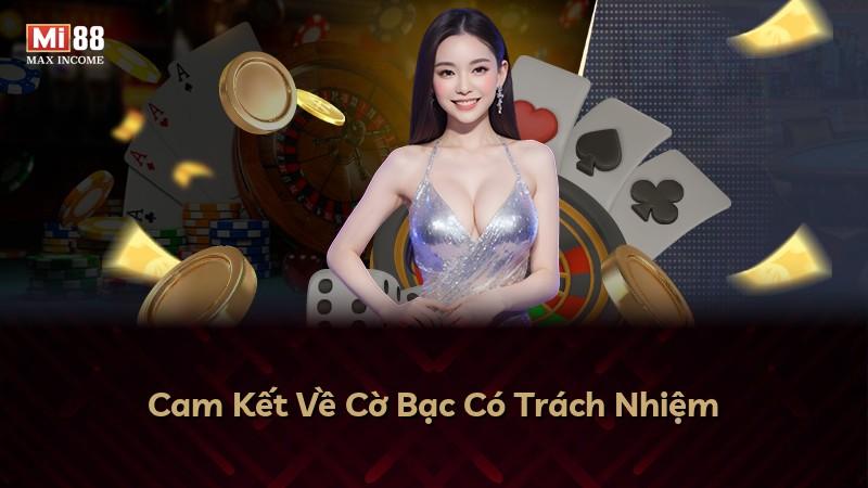 Cam Kết Về Cờ Bạc Có Trách Nhiệm