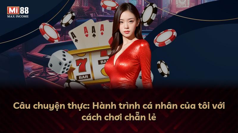 Câu chuyện thực: Hành trình cá nhân của tôi với cách chơi chẵn lẻ
