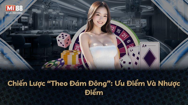 Chiến Lược “Theo Đám Đông”: Ưu Điểm Và Nhược Điểm