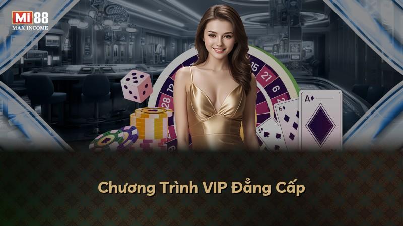 Chương Trình VIP Đẳng Cấp