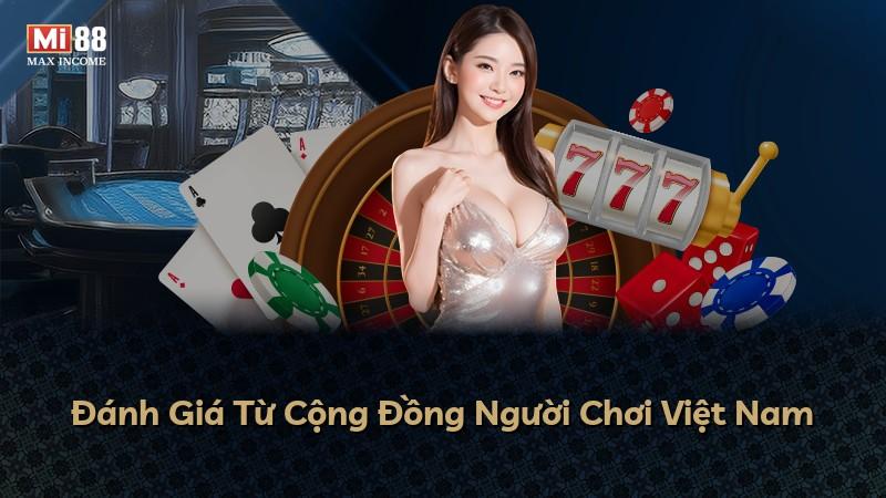Đánh Giá Từ Cộng Đồng Người Chơi Việt Nam
