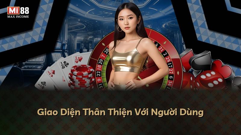Giao Diện Thân Thiện Với Người Dùng