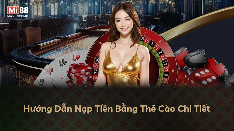 Hướng Dẫn Nạp Tiền Bằng Thẻ Cào Chi Tiết