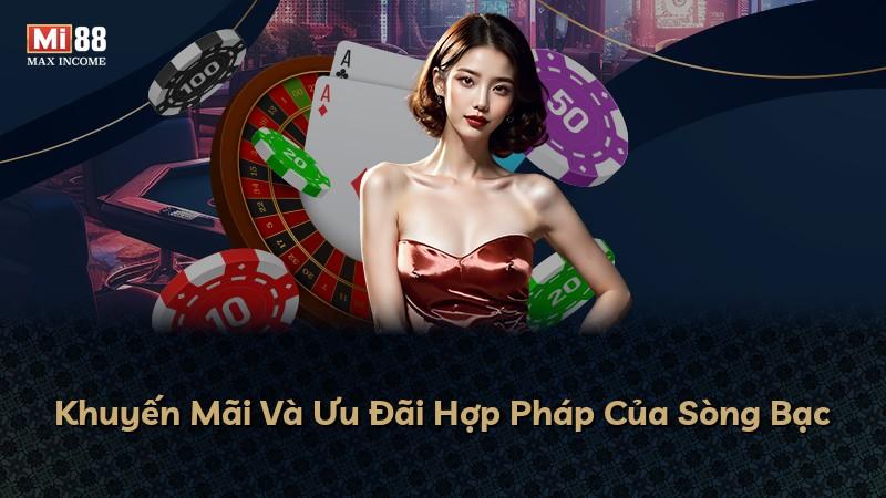 Khuyến Mãi Và Ưu Đãi Hợp Pháp Của Sòng Bạc
