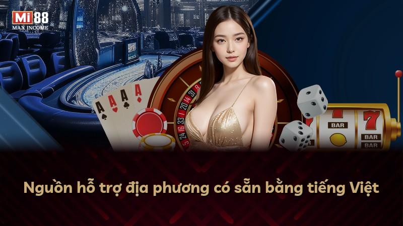 Nguồn hỗ trợ địa phương có sẵn bằng tiếng Việt