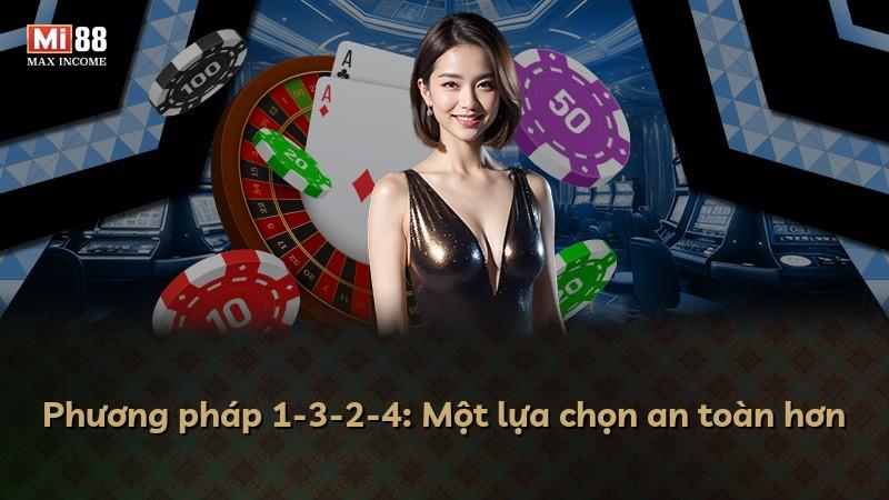 Phương pháp 1-3-2-4: Một lựa chọn an toàn hơn
