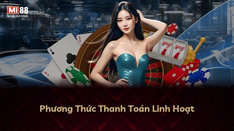 Phương Thức Thanh Toán Linh Hoạt
