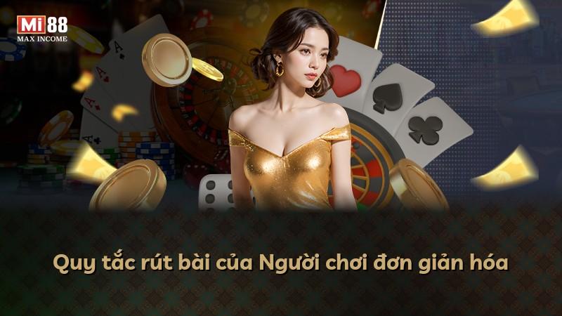 Quy tắc rút bài của Người chơi đơn giản hóa