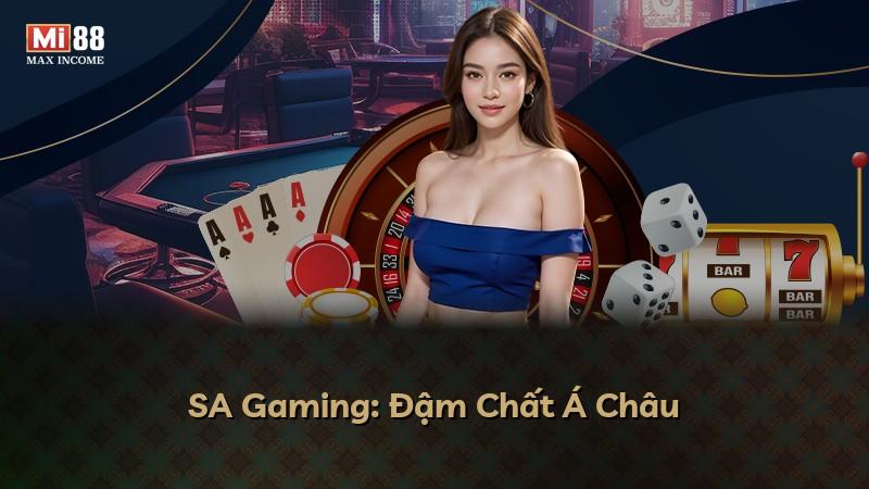 SA Gaming: Đậm Chất Á Châu