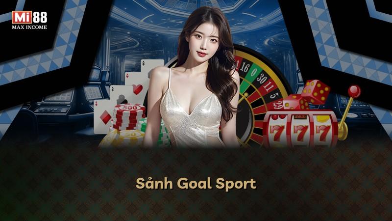 Sảnh Goal Sport