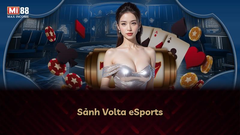 Sảnh Volta eSports