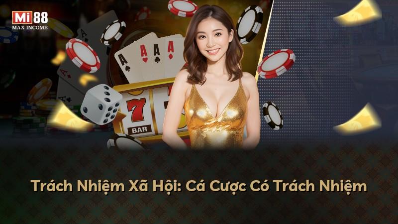 Trách Nhiệm Xã Hội: Cá Cược Có Trách Nhiệm