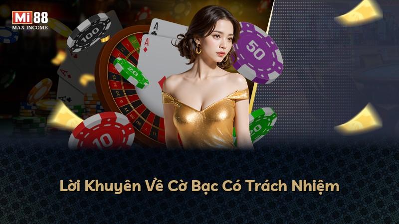Lời Khuyên Về Cờ Bạc Có Trách Nhiệm